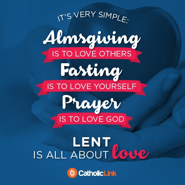 Lent is all about love