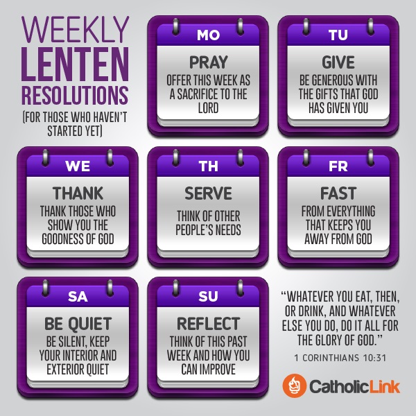 Weekly Lenten resolutions